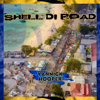 Shell Di Road by Yannick Hooper