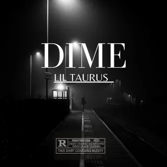 DIME by Lil taurus