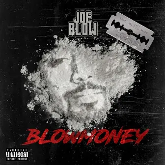 BlowMoney by Joe Blow