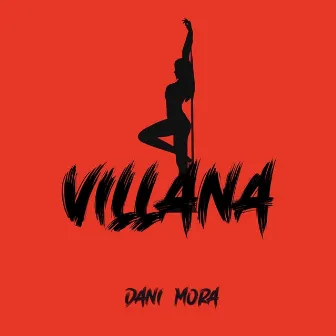 Villana by Dani Mora