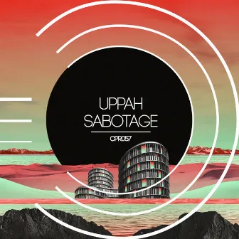 Sabotage by Uppah