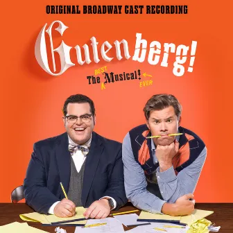 Gutenberg! The Musical! (Original Broadway Cast Recording) by Anthony King