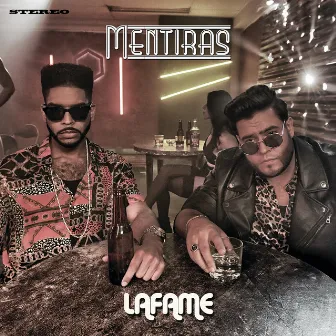 Mentiras by Lafame