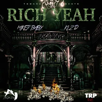 Rich Yeah by Mikey Baby