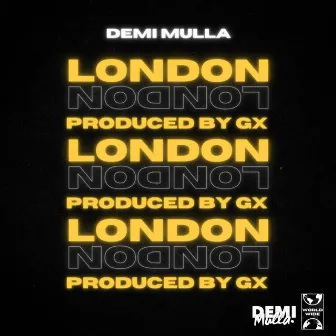 London by Demi Mulla