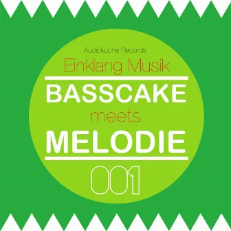 Basscake Meets Melodie by Einklang Musik