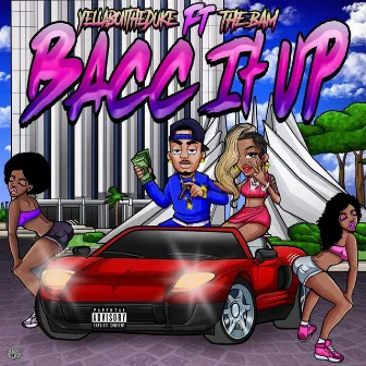 BACC IT UP by Unknown Artist