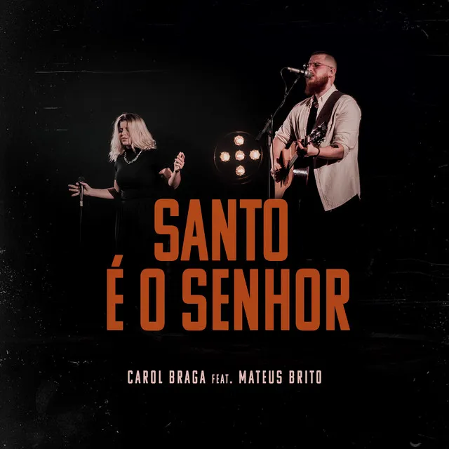 Santo É o Senhor