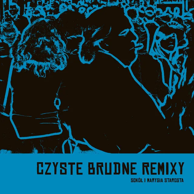 Czysta brudna prawda - Trafik Remix