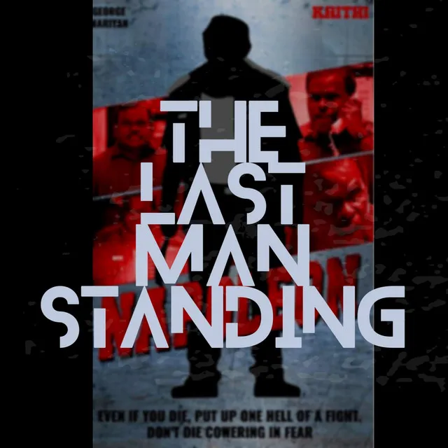 THE LAST MAN STANDING (Napoleon Theme (Kaithi)