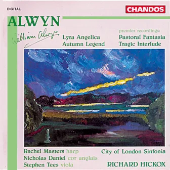 Alwyn: Orchestral Works by Stephen Tees