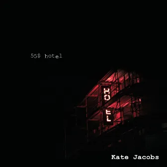 55$ Hotel by Kate Jacobs