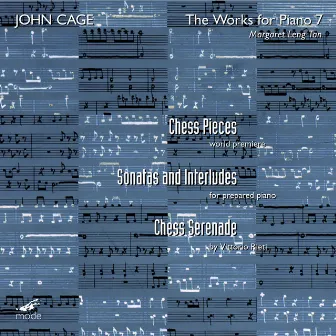 Cage: The Works for Piano, Vol. 7 by Margaret Leng Tan