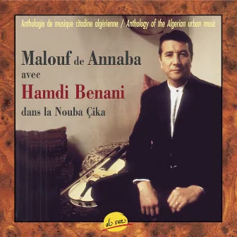 Malouf de Annaba, Anthology of Algerian urban music by Hamdi Benani