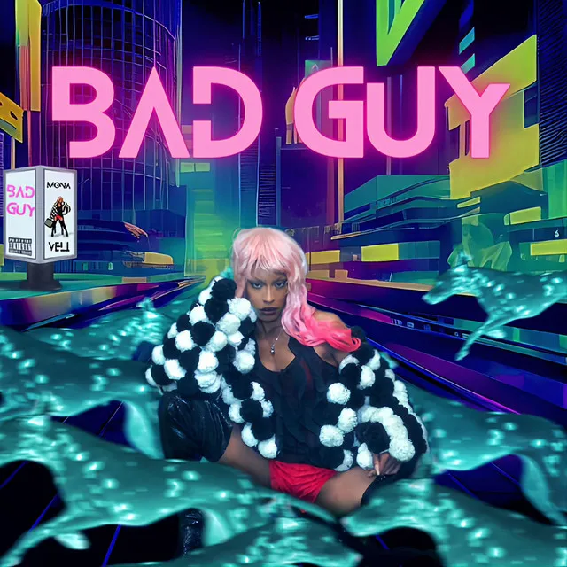 BAD GUY