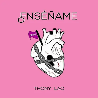 Enséñame by Thony Lao