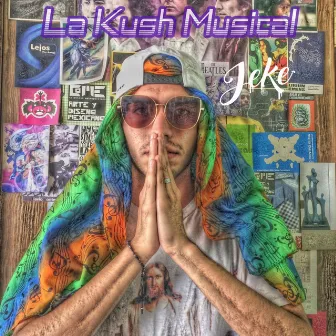 La Kush Musical by Jeke