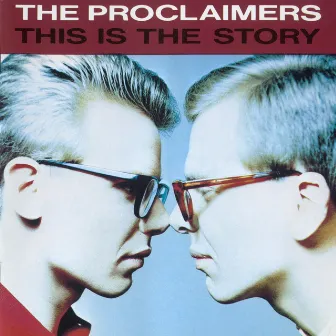 This Is the Story by The Proclaimers