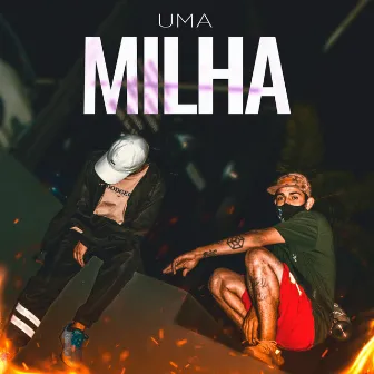 Uma Milha by RCR