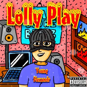 Lolly Play by Young Kidd