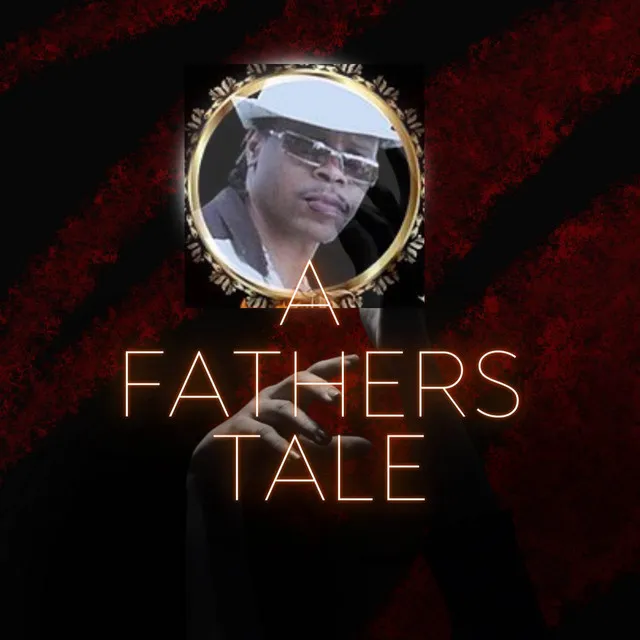 A Father's Tale