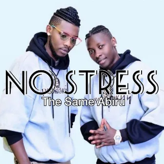 No Stress by The Same Abiru