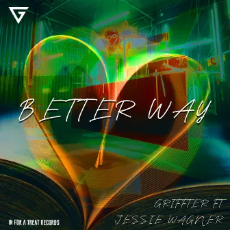 Better Way by Griffter