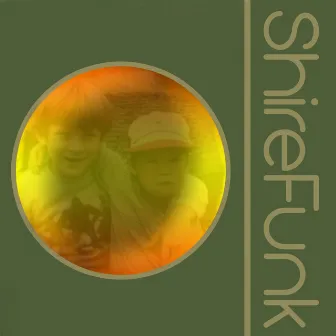 Shirefunk by Shirefunk