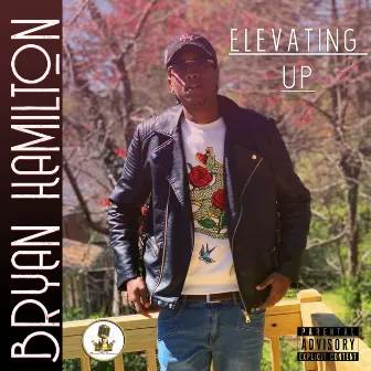 Elevating Up by Bryan Hamilton