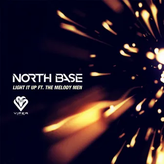 Light It Up by North Base