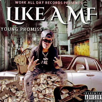 Like A MF (Radio Edit) by Young Promiss