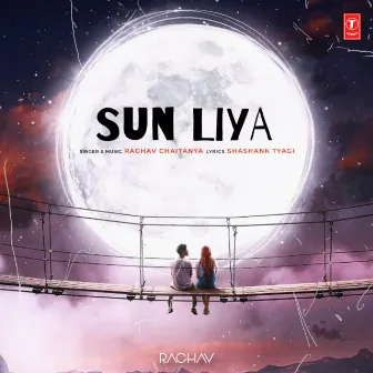 Sun Liya by Raghav Chaitanya