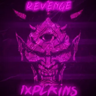 Revenge by 1xplains