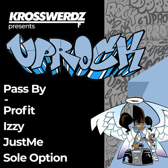 Uprock: Pass By