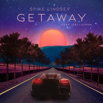 Getaway by Spike Lindsey