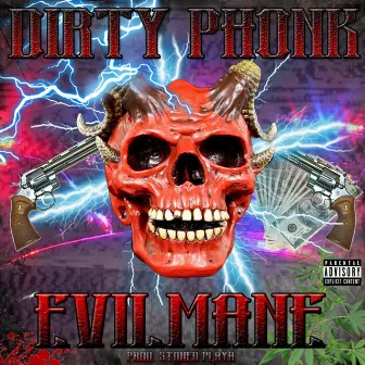 Dirty Phonk by Evilmane