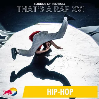 That’s a Rap XVI by Sounds of Red Bull