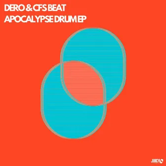 Apocalypse Drum EP by DJ Dero