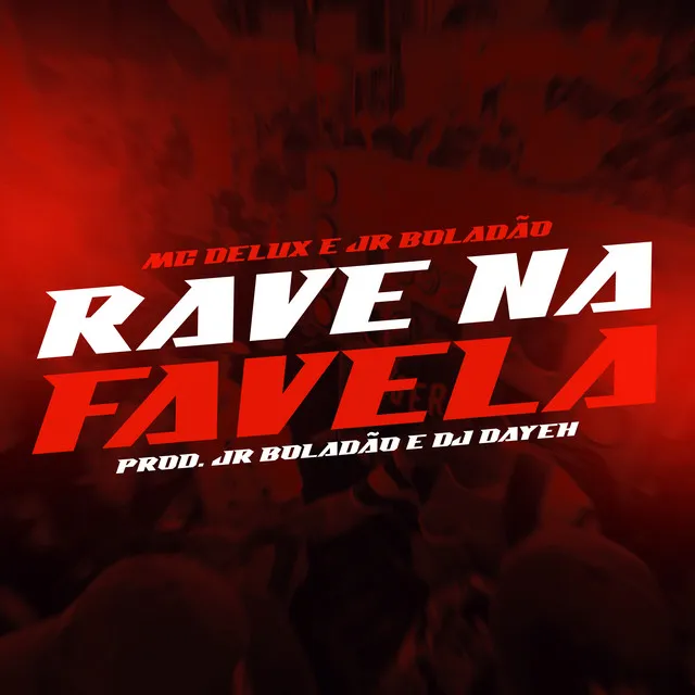 Rave na Favela