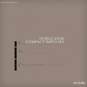 Compact Impulse Ep by Dublicator