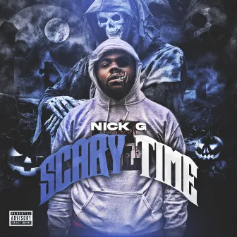 Scary Time by Nick G