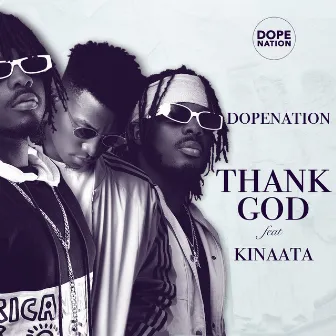 Thank God by DopeNation