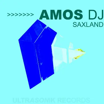 Saxland by Amos DJ