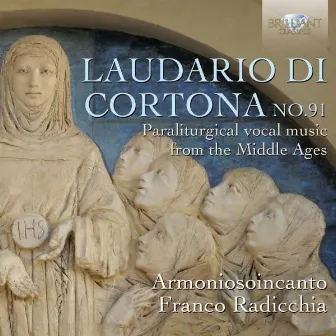 Laudario di Cortona No.91 by Anonima Frottolisti