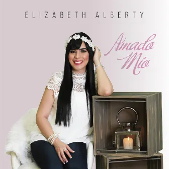 Amado Mio by Elizabeth Alberty