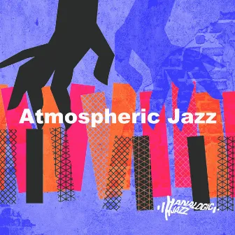 Atmospheric Jazz by Analogic Jazz