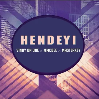 Hendeyi by Masterkey