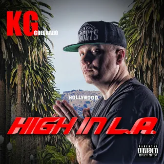 High in L.A. by KG Colorado