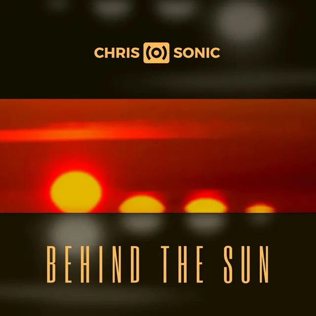 Behind the Sun