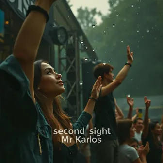 Second Sight by Mr Karlos